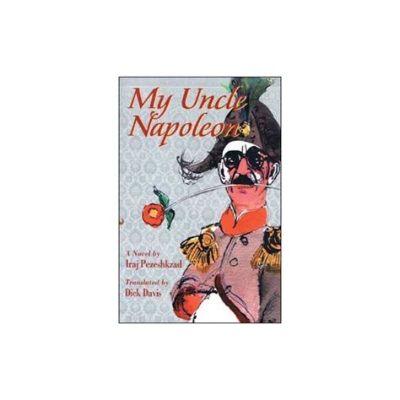  My Uncle Napoleon: Ein berührender Roman über Familiengeschichte und die Verstrickung von Traditionen